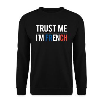 Crois moi je suis français blague france humour - Sweat-shirt Unisexe - noir - Devant - Alina (178cm) & Michal (187cm)
