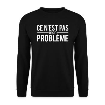 Ce n'est pas mon problème je m'en fous je m'en bat - Sweat-shirt Unisexe - noir - Devant - Alina (178cm) & Michal (187cm)