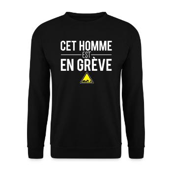 Cet homme est en grève blague travail humour - Sweat-shirt Unisexe - noir - Devant - Alina (178cm) & Michal (187cm)