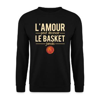 L'amour peut décevoir le basket jamais basketball - Sweat-shirt Unisexe - noir - Devant - Alina (178cm) & Michal (187cm)