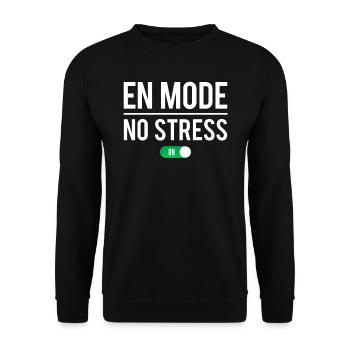 En mode no stress sans pression humour - Sweat-shirt Unisexe - noir - Devant - Alina (178cm) & Michal (187cm)