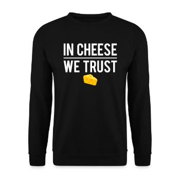 In cheese we trust blague fromage raclette humour - Sweat-shirt Unisexe - noir - Devant - Alina (178cm) & Michal (187cm)
