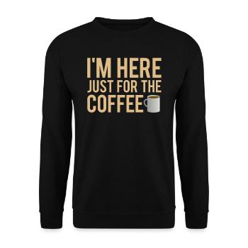 Je suis ici juste pour le café amateur caféine - Sweat-shirt Unisexe - noir - Devant - Alina (178cm) & Michal (187cm)