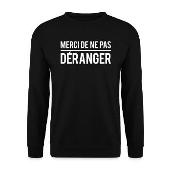 Merci de ne pas me déranger pas envie de parler - Sweat-shirt Unisexe - noir - Devant - Alina (178cm) & Michal (187cm)