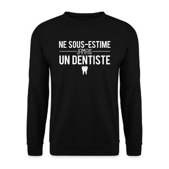 Ne sous estime jamais un dentiste métier humour - Sweat-shirt Unisexe - noir - Devant - Alina (178cm) & Michal (187cm)