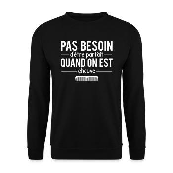 Pas besoin d'être parfait quand on est chauve - Sweat-shirt Unisexe - noir - Devant - Alina (178cm) & Michal (187cm)