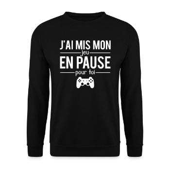 J'ai mis mon jeu en pause pour toi geek gamer - Sweat-shirt Unisexe - noir - Devant - Alina (178cm) & Michal (187cm)