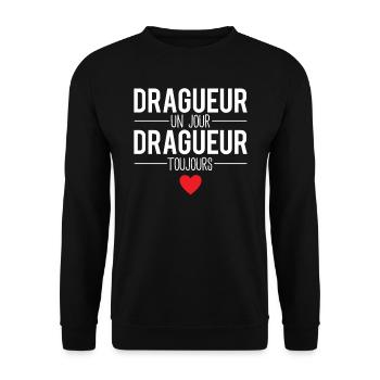 Dragueur un jour dragueur toujours draguer drague - Sweat-shirt Unisexe - noir - Devant - Alina (178cm) & Michal (187cm)