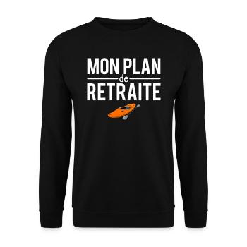 Mon plan de retraite kayak kayakiste humour - Sweat-shirt Unisexe - noir - Devant - Alina (178cm) & Michal (187cm)