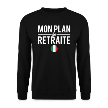 Mon plan de retraite italie italien humour - Sweat-shirt Unisexe - noir - Devant - Alina (178cm) & Michal (187cm)