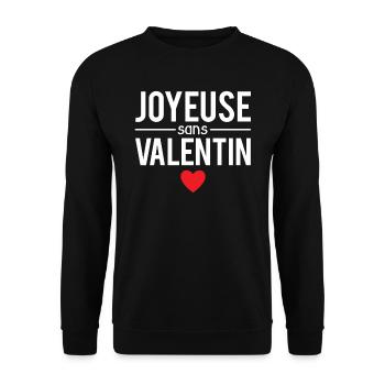 Joyeuse sans valentin blague célibataire humour - Sweat-shirt Unisexe - noir - Devant - Alina (178cm) & Michal (187cm)