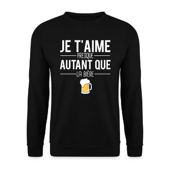 Je t'aime presque autant que la bière pression - Sweat-shirt Unisexe - noir - Devant - Alina (178cm) & Michal (187cm)