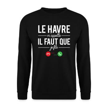 Le havre m'appelle il faut que je file france - Sweat-shirt Unisexe - noir - Devant - Alina (178cm) & Michal (187cm)