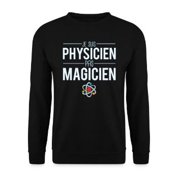 Je suis physicien pas magicien physique science - Sweat-shirt Unisexe - noir - Devant - Alina (178cm) & Michal (187cm)