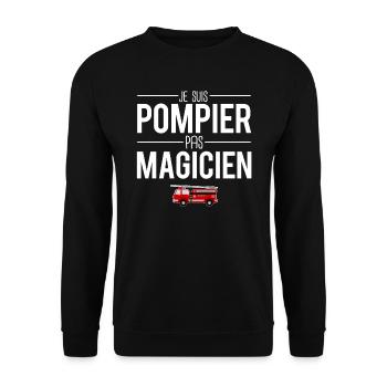 Je suis pompier pas magicien métier profession - Sweat-shirt Unisexe - noir - Devant - Alina (178cm) & Michal (187cm)