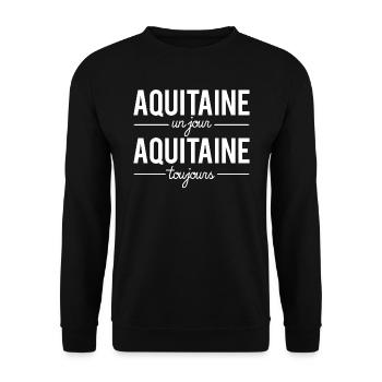 Aquitaine un jour aquitaine toujours région france - Sweat-shirt Unisexe - noir - Devant - Alina (178cm) & Michal (187cm)