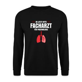 Ab Jetzt Bitte Facharzt Für Pneumologie - Unisex Pullover - Schwarz - Vorne - Alina (178cm) & Michal (187cm)