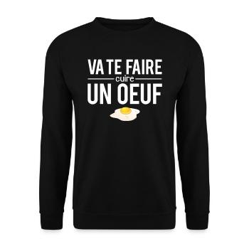 Va te faire cuire un oeuf phrase expression humour - Sweat-shirt Unisexe - noir - Devant - Alina (178cm) & Michal (187cm)