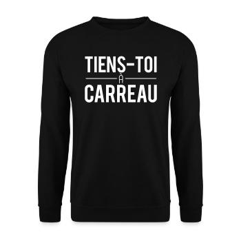 Tiens toi à carreau phrase expression humour - Sweat-shirt Unisexe - noir - Devant - Alina (178cm) & Michal (187cm)