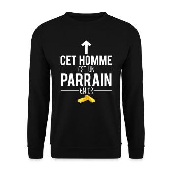 Cet homme est un parrain en or meilleur parrain - Sweat-shirt Unisexe - noir - Devant - Alina (178cm) & Michal (187cm)