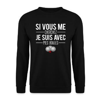 Je suis avec mes boules bouliste pétanque humour - Sweat-shirt Unisexe - noir - Devant - Alina (178cm) & Michal (187cm)