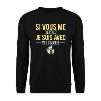 Si vous me cherchez je suis avec mes abeilles - Sweat-shirt Unisexe - noir - Devant - Alina (178cm) & Michal (187cm)