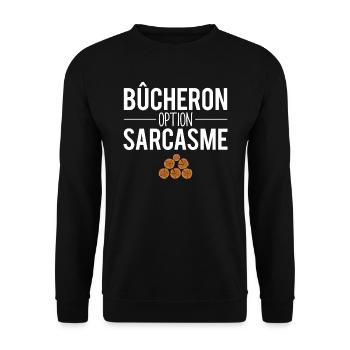 Cadeau bûcheron option sarcasme métier bois humour - Sweat-shirt Unisexe - noir - Devant - Alina (178cm) & Michal (187cm)