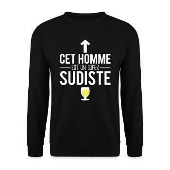 Cet homme est un super sudiste pastis humour - Sweat-shirt Unisexe - noir - Devant - Alina (178cm) & Michal (187cm)