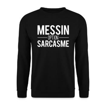 Messin option sarcasme habitant metz ville france - Sweat-shirt Unisexe - noir - Devant - Alina (178cm) & Michal (187cm)