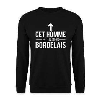 Cet homme est un super bordelais habitant bordeaux - Sweat-shirt Unisexe - noir - Devant - Alina (178cm) & Michal (187cm)