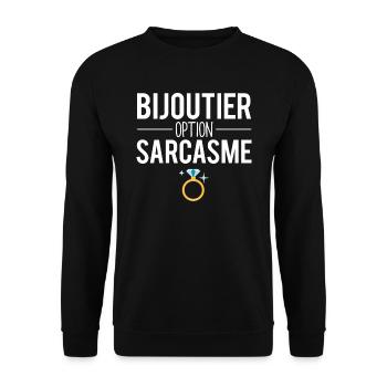 Bijoutier option sarcasme blague métier humour - Sweat-shirt Unisexe - noir - Devant - Alina (178cm) & Michal (187cm)