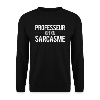 Professeur option sarcasme professeur école humour - Sweat-shirt Unisexe - noir - Devant - Alina (178cm) & Michal (187cm)