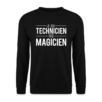 Je suis technicien pas magicien cadeau technicien - Sweat-shirt Unisexe - noir - Devant - Alina (178cm) & Michal (187cm)