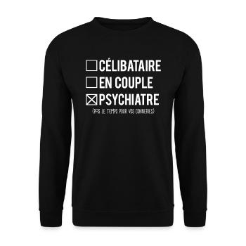 Célibataire en couple psychiatre cadeau psychiatre - Sweat-shirt Unisexe - noir - Devant - Alina (178cm) & Michal (187cm)