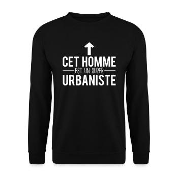 Cet homme est un super urbaniste humour - Sweat-shirt Unisexe - noir - Devant - Alina (178cm) & Michal (187cm)