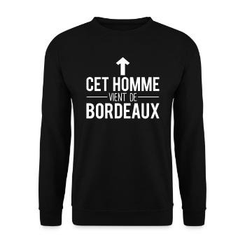 Cet homme vient de bordeaux bordelais humour - Sweat-shirt Unisexe - noir - Devant - Alina (178cm) & Michal (187cm)