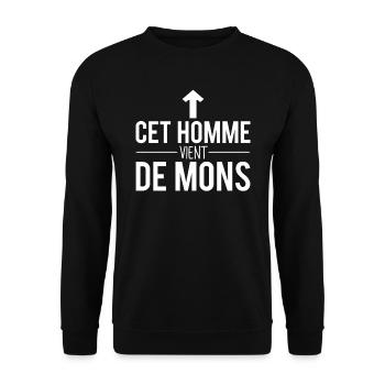 Cet homme vient de mons ville belgique humour - Sweat-shirt Unisexe - noir - Devant - Alina (178cm) & Michal (187cm)