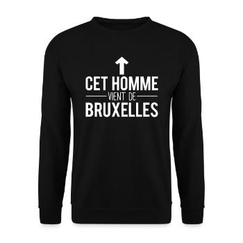 Cet homme vient de bruxelles bruxellois belgique - Sweat-shirt Unisexe - noir - Devant - Alina (178cm) & Michal (187cm)