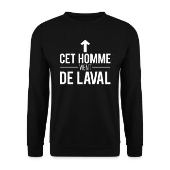 Cet homme vient de laval cadeau lavallois humour - Sweat-shirt Unisexe - noir - Devant - Alina (178cm) & Michal (187cm)