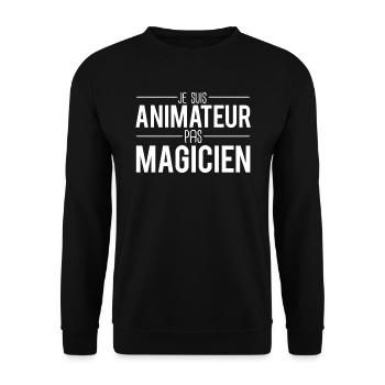 Je suis animateur pas magicien cadeau animateur - Sweat-shirt Unisexe - noir - Devant - Alina (178cm) & Michal (187cm)