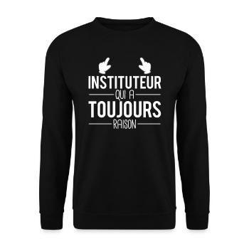 Instituteur qui a toujours raison métier humour - Sweat-shirt Unisexe - noir - Devant - Alina (178cm) & Michal (187cm)