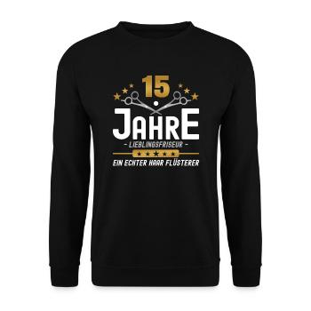 15 Jahre Jubiläum Friseur - Unisex Pullover - Schwarz - Vorne - Alina (178cm) & Michal (187cm)