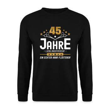 45 Jahre Jubiläum Friseur - Unisex Pullover - Schwarz - Vorne - Alina (178cm) & Michal (187cm)