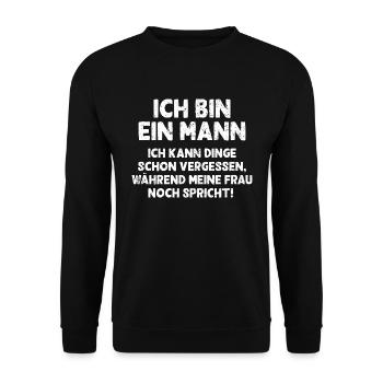Ich bin ein Mann ich kann Dinge schon vergessen - Unisex Pullover - Schwarz - Vorne - Alina (178cm) & Michal (187cm)