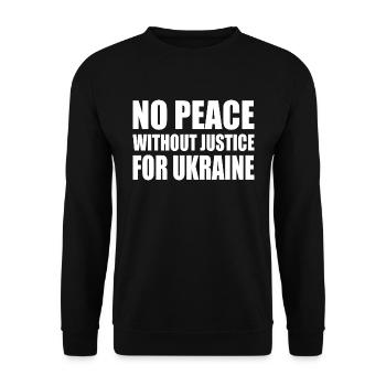 No peace without justice for ukraine - Unisex Pullover - Schwarz - Vorne - Alina (178cm) & Michal (187cm)