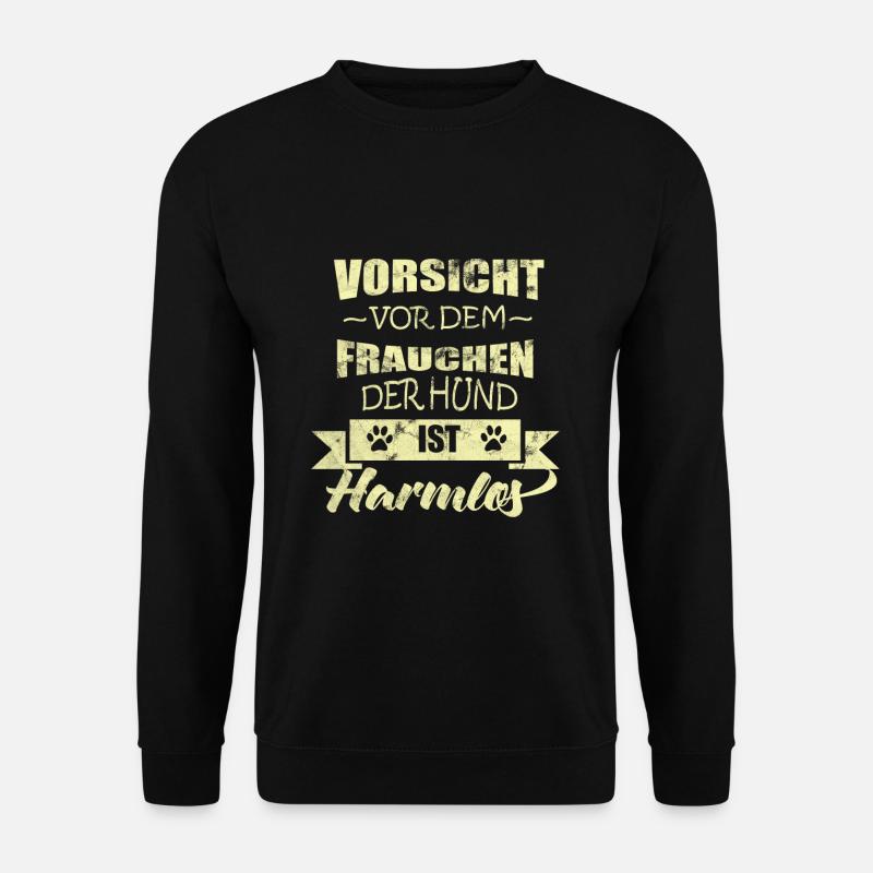 Hund lustiger Spruch - Unisex Pullover - Schwarz