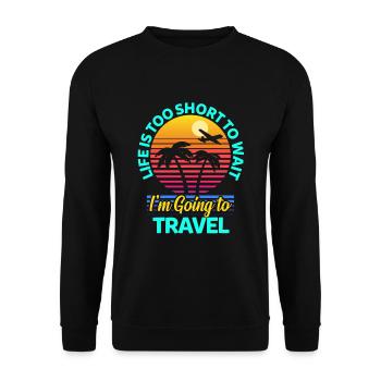 Travel travel - Unisex Sweatshirt - black - Front - Alina (178cm) & Michal (187cm)