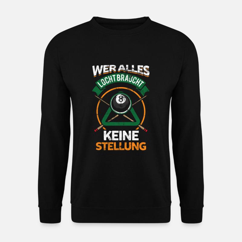 Lustiges Billard Spruch Geschenk - Sweat-shirt Unisexe - noir