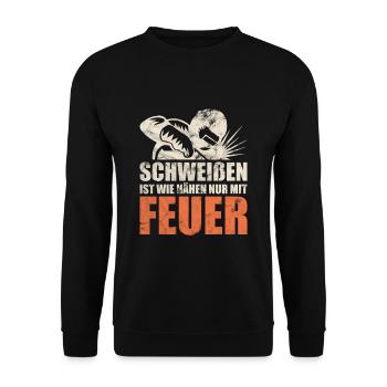Schweißen ist wie nähen nur mit Feuer - Unisex Pullover - Schwarz - Vorne - Alina (178cm) & Michal (187cm)