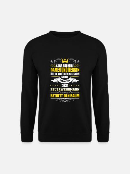 Feuerwehr Spruch - Unisex Pullover - Schwarz